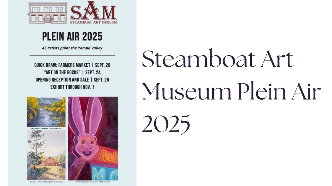Steamboat Art Museum Plein Air 2025